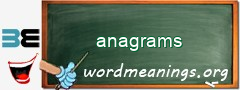 WordMeaning blackboard for anagrams